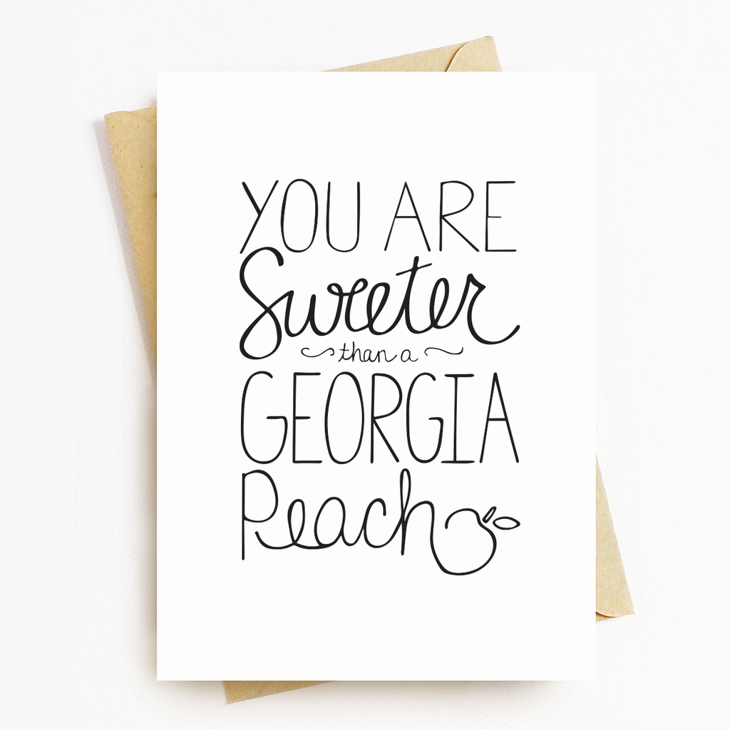 Sweeter Than A Georgia Peach Greeting Card