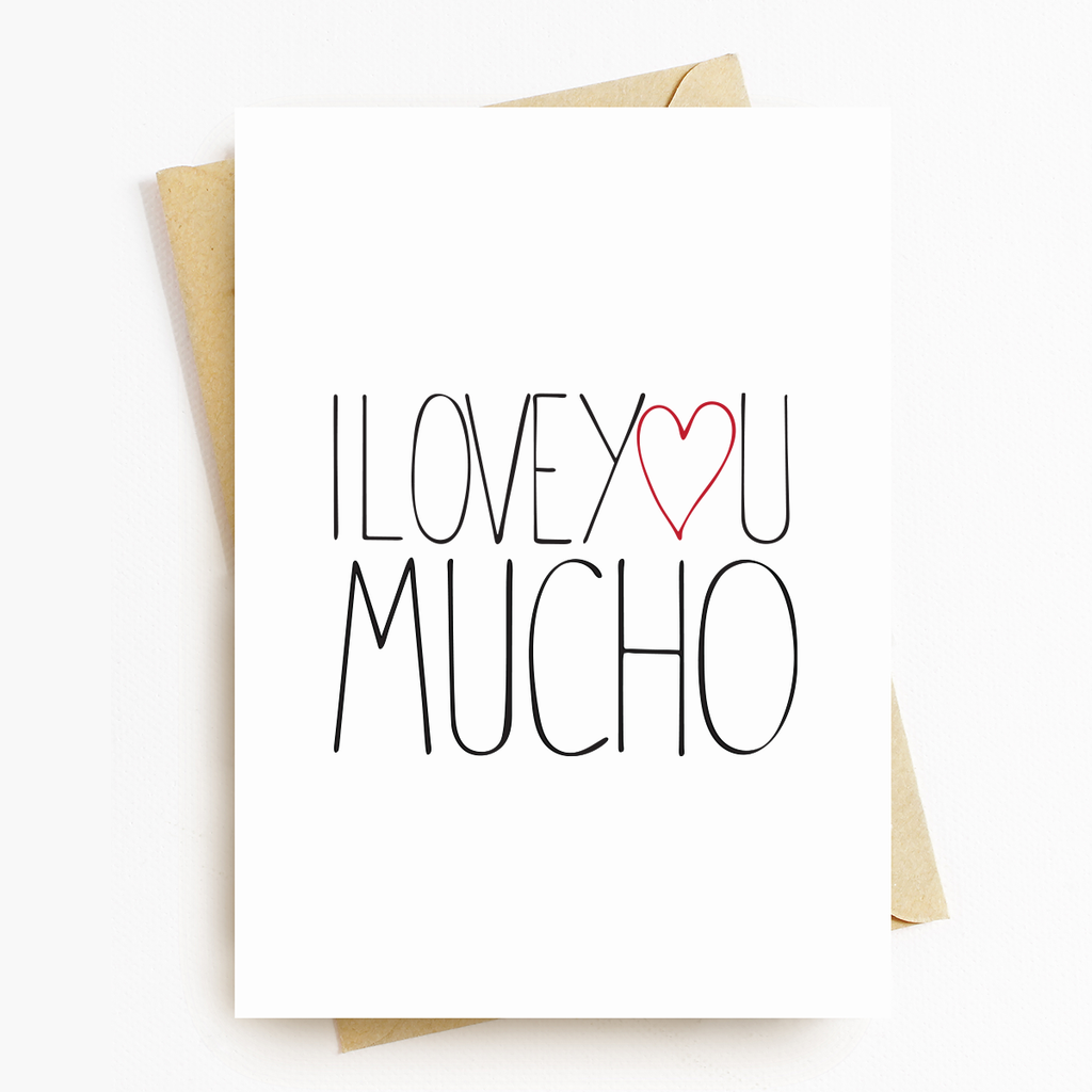 I Love You Mucho Motivational Greeting Card
