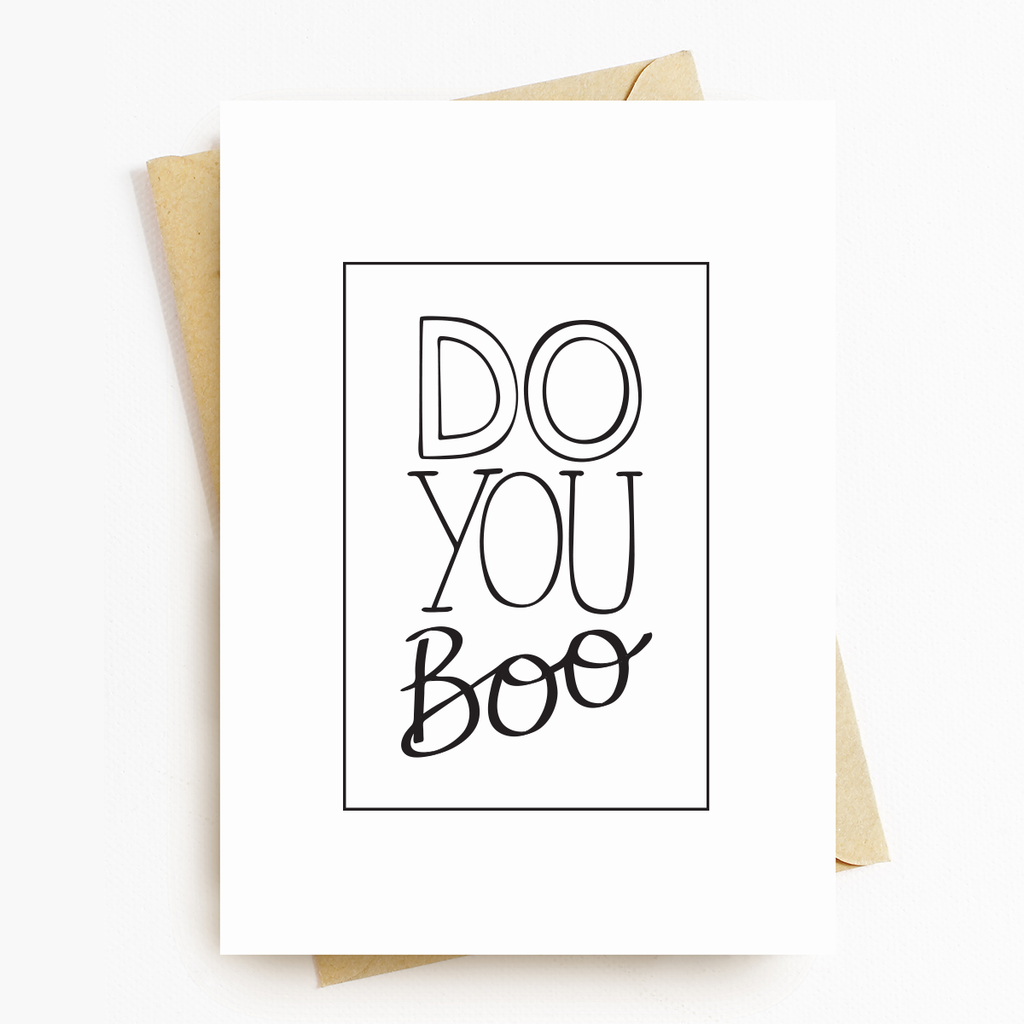 Do You Boo Motivational Greeting Card