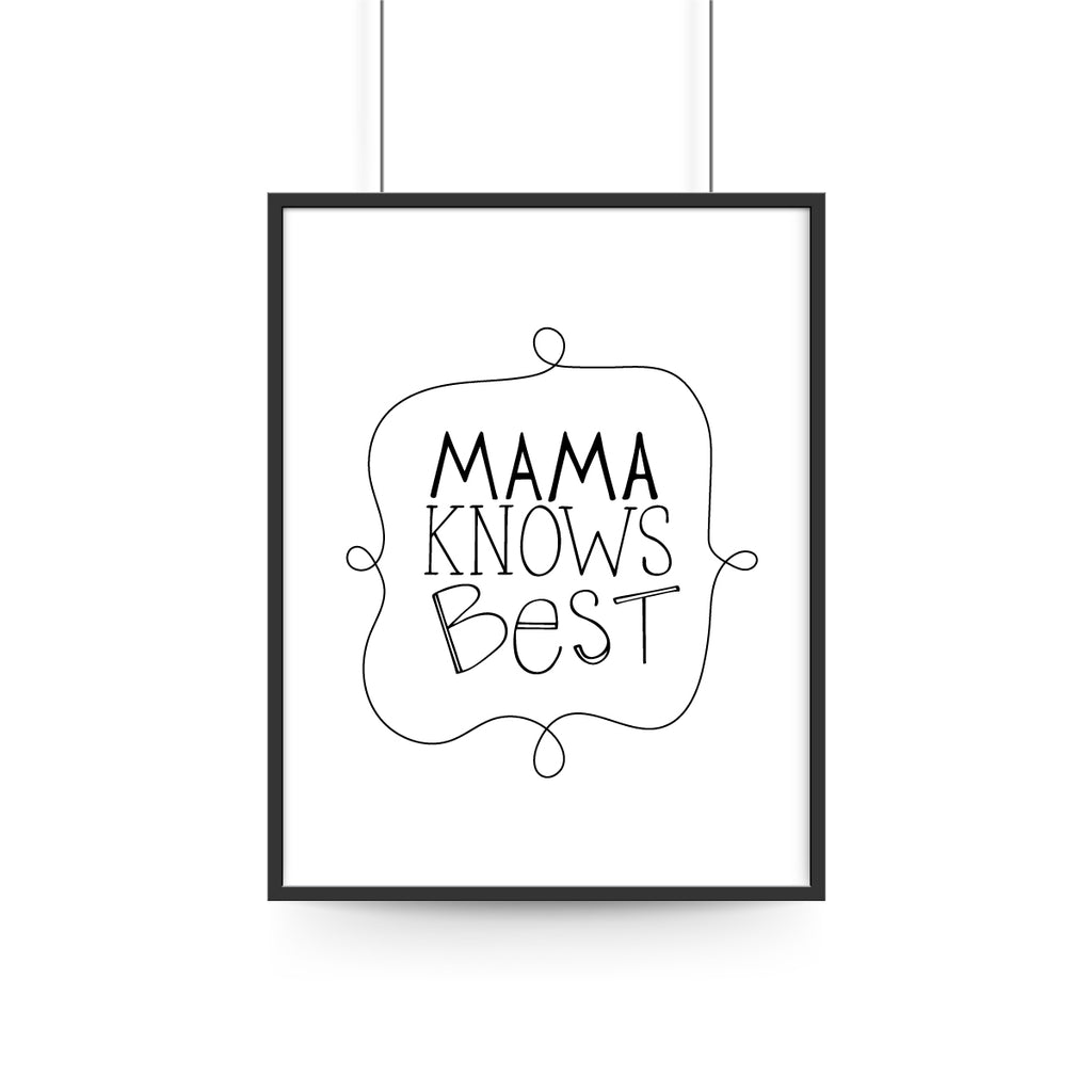 Mama Knows Best Print - Block Typography